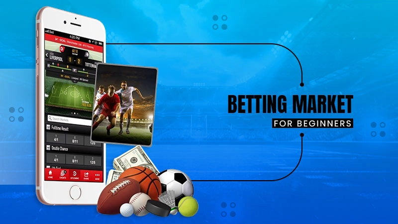 betting market for beginners